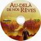 AU-DELA DE NOS REVES